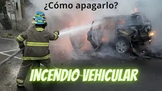 Control de incendio vehicular | Bomberotecnia | Bomberos
