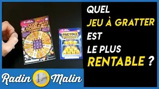 Quel jeu &agrave; gratter est le plus rentable ?