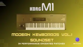 Korg M1 - 34 New Presets - Modern Keyboards Soundset Vol.1