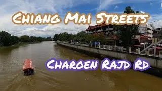 WALKING CHIANG MAI STREETS  ALONG THE PING RIVER  WAT KET KARAM  #chiangmai, #thailand,