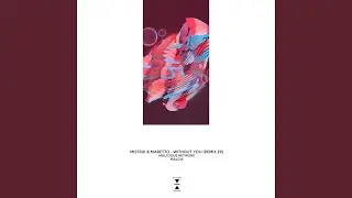 Without You (Mistrix & Kidd Towerzz VIP)