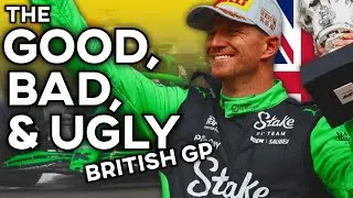 2025 F1 British Grand Prix Review: The Good, Bad and UGLY