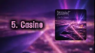 DISSONANT - Casino