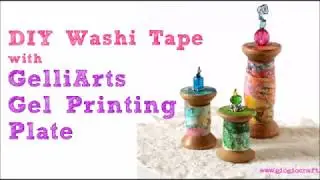 DIY Washi Tape with GelliArts&reg; gel printing plate