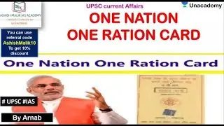ONE NATION ONE RATION CARD - CURRENT AFFAIRS | UPSC CSE
