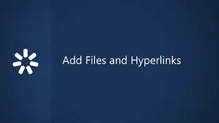 Add Files and Hyperlinks