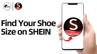 How to Find Your Shoe Size on SHEIN | Step-by-Step Guide
