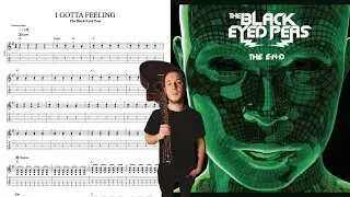 The Black Eyed Peas - I Gotta Feeling GUITAR COVER + PLAY ALONG TAB + SCORE