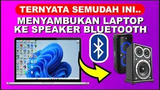 Cara Menghubungkan Laptop Ke Speaker Bluetooth