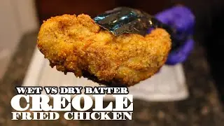 Creole Fried Chicken | Battle Of The Batters! | Southern Fry Kings