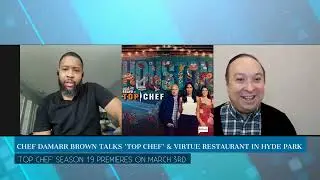 Damarr Brown interview for 'Top Chef: Houston' Season 19 & Virtue Restaurant in Chicago
