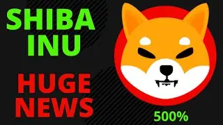 HUGE SHIBA INU NEWS & ANALYSIS - $SHIB is READY TO ROCKET | ShibaArmy is STRONG