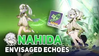 Nahida Echo Guide - Nahida's Envisaged Echoes | Genshin Impact