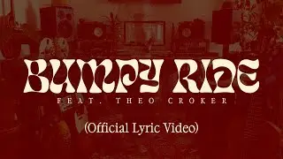 Dirg Gerner - Bumpy Ride feat. Theo Croker (Official Lyric Video)
