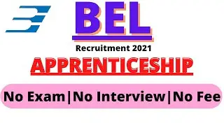 BEL RECRUITMENT 2021 |Apprenticeship| Graduate/Diploma Holders & ITI can Apply |