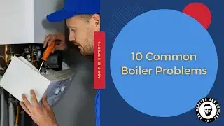 10 Common Boiler Problems
