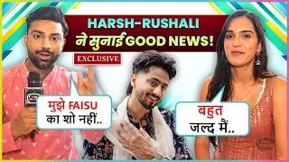 Harsh Arora & Rushali Yadav Madly In Love,  REACT On Reality Shows Says Wo Faisu Ka Show...