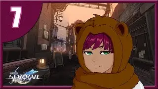 【Honkai: Star Rail】Blind Playthrough #7: Wildfire.