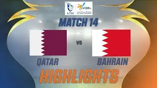 Highlights - Match # 14 | Bahrain vs Qatar | ILT20 Men's Gulf Cricket Championship