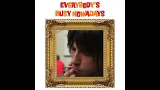 Scruff Myers - Everybody's Busy Nowadays - 11 - Way I Feel About You
