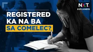 Boboto ka ba sa 2022?: Procedure paano magparehistro sa Comelec | NXT