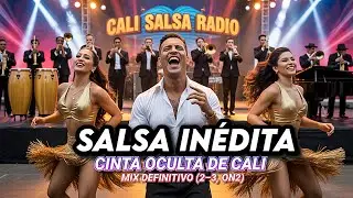 SALSA INÉDITA 🔥 CINTA OCULTA DE CALI - MIX DEFINITIVO (2-3, ON2) | Cali Salsa Radio