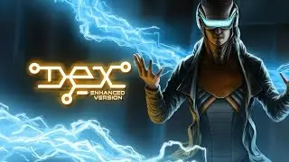 Dex: Enhanced Edition - Part 1 - On the run (PS4)