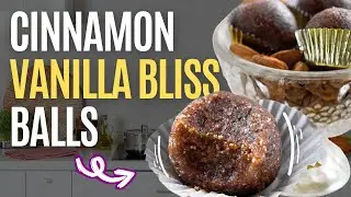 Sweet Vegan Snacks with no added sugar - Cinnamon Vanilla Bliss Balls