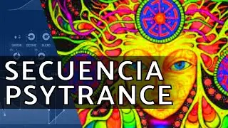 👾Como hacer SECUENCIA PSYTRANCE | FL Studio Tutorial