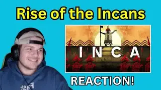 The Entire Rise of the Inca Empire - History Dose Reaction