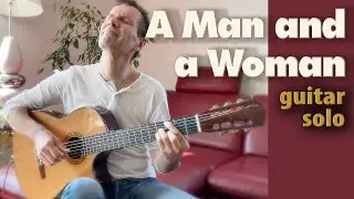 Un homme et une femme Francis Lai - guitar cover fingerstyle