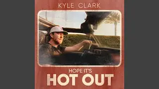 Hope It's Hot Out