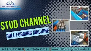 High-Speed Stud Roll Forming Machine | Precision & Efficiency in Metal Framing