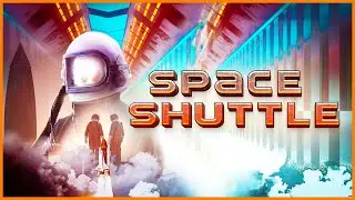 Space Shuttle - THE OFFICIAL TRAILER