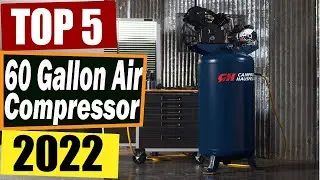 The 5 Best 60 Gallon Air Compressors in 2022- Reviews & Buying Guide.