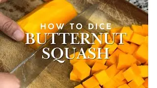 Knife Skills: Safely Peel & Cut Butternut Squash (Easy Method)