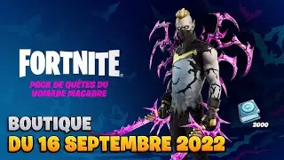 BOUTIQUE FORTNITE DU 16 SEPTEMBRE 2022 ! ITEM SHOP SEPTEMBER 16 2022 ! PACK NOMADE MACABRE !