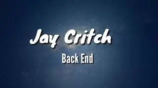 Jay Critch - Back End (lyrics)