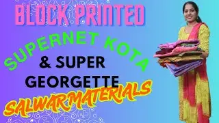BLOCK PRINTED SUPER GEORGETTE  & NET KOTA SALWAR MATERIALS
