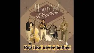 Rockabilly PROMO Video Haunted Rhythm CD Bop like never before Tessy Records CD 2018