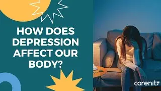 How does depression affect our body?