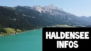 Sch&ouml;nster See in Tirol? Der Haldensee im Tannheimer Tal 2024