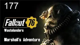 Fallout 76 Wastelanders - The Burrows - Ep 177