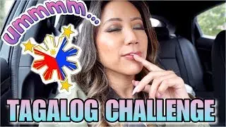 SPEAKING ONLY TAGALOG CHALLENGE SPEAKING TAGALOG (FILIPINO) CHALLENGE VLOG - SPEAKING ONLY TAGALOG