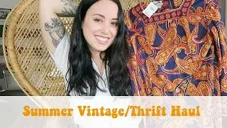 Summer Vintage/Thrift Haul | Emily Vallely