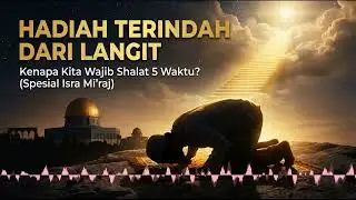 LAGU ISRA MI'RAJ TERBARU 2026 | Kisah Perjalanan Agung Nabi Muhammad SAW yang Menyentuh Hati