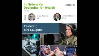 Designing for Health: Bre Loughlin, MS, RN | CEO and Founder, Nurse Disrupted | Using technology ...