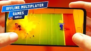 Top 5 Best Offline Multiplayer Games 2021 on Android/iOS Full Handcam