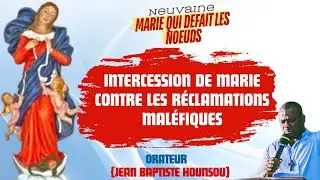 L' INTERCESSION DE MARIE CONTRE LES RECLAMATIONS MALEFIQUES - Jean Baptiste Hounsou