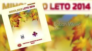 Boban Visnjic - Olivera - (Audio 2014)